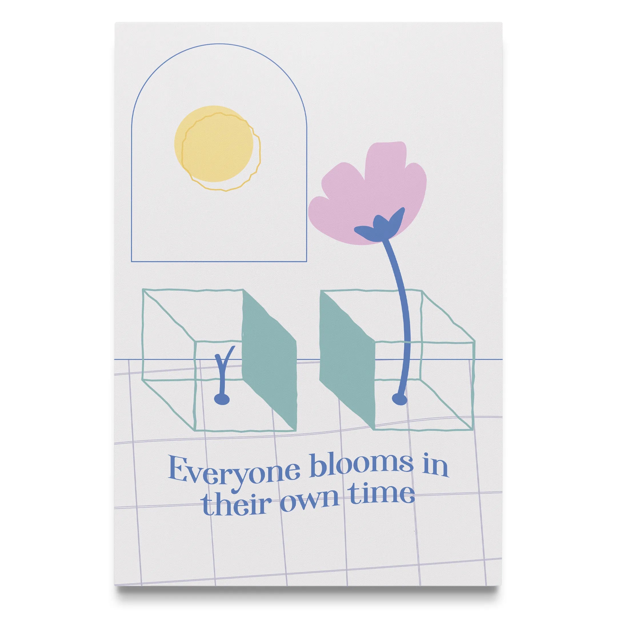 Everyone Blooms in their Own Time